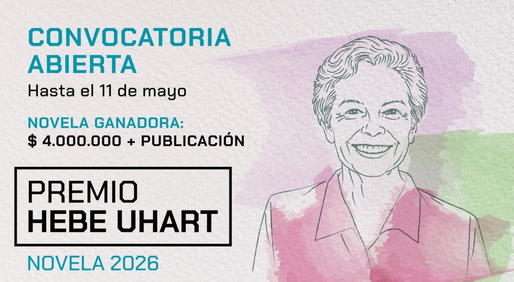 Premio Hebe Uhart de Novela 2026: Ediciones Bonaerenses recibirá textos inéditos hasta el 11 de mayo